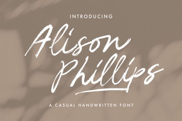 Alison Phillips: The Handwritten Font for Authentic Projects