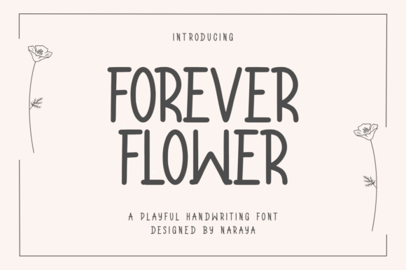 Forever Flower: A Playful Handwriting Font for Creative Projects