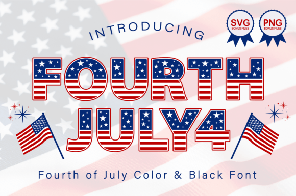 Infuse Patriotic Pride: The Fourth July Font Experience