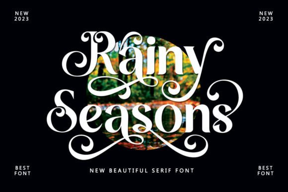 Rainy Seasons: A Serif Font with Modern Elegance