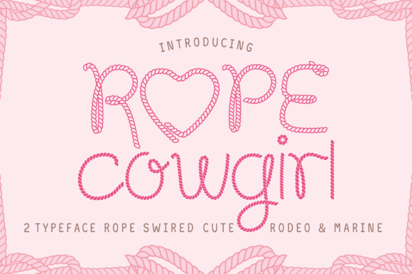 Rope Cowgirl: The Font with Genuine Frontier Spirit