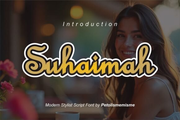 Suhaimah: A Sweet and Cursive Handwritten Font for Joyful Design